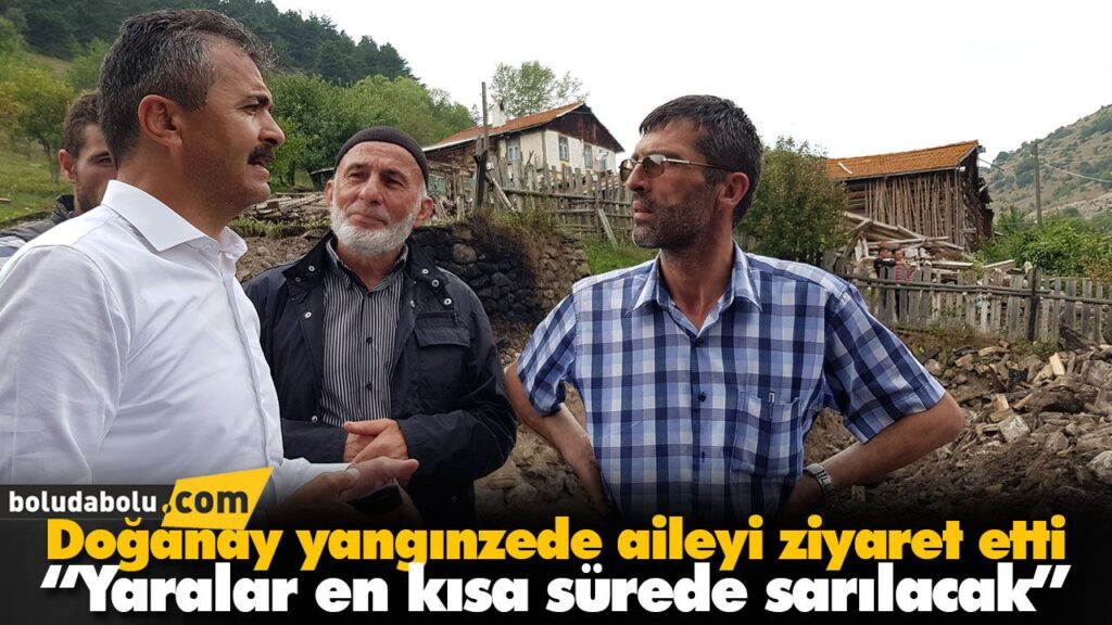 Doğanay yangınzede aileyi ziyaret etti Doğanay yangınzede aileyi ziyaret etti