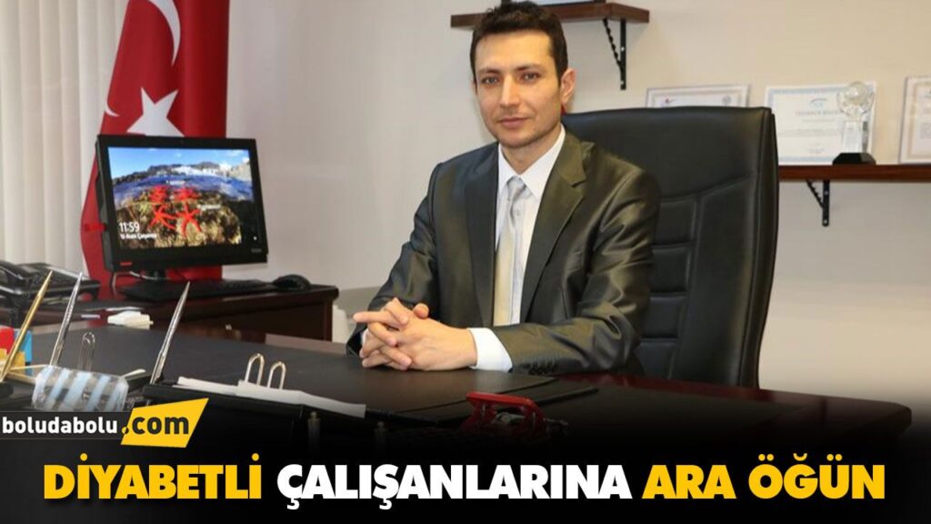 DİYABETLİ ÇALIŞANLARINA ARA ÖĞÜN DİYABETLİ ÇALIŞANLARINA ARA ÖĞÜN