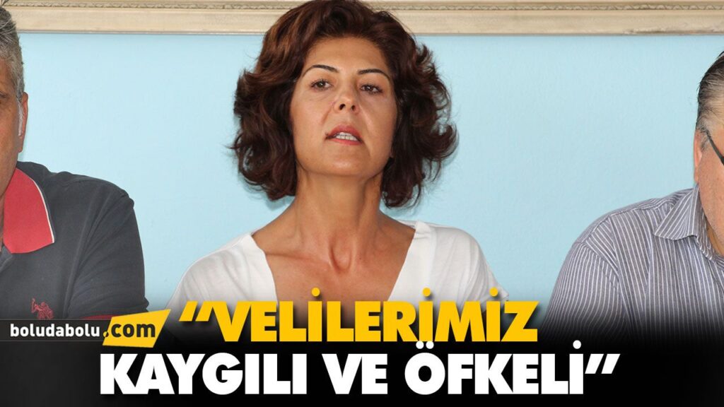 “VELİLERİMİZ KAYGILI VE ÖFKELİ” “VELİLERİMİZ KAYGILI VE ÖFKELİ”