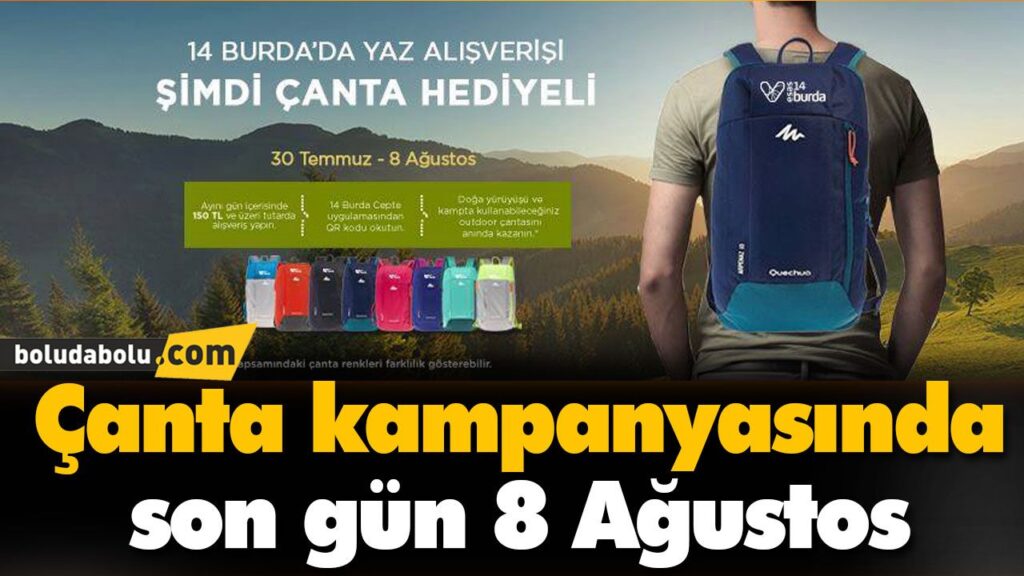 Çanta kampanyasında son gün 8 Ağustos Çanta kampanyasında son gün 8 Ağustos