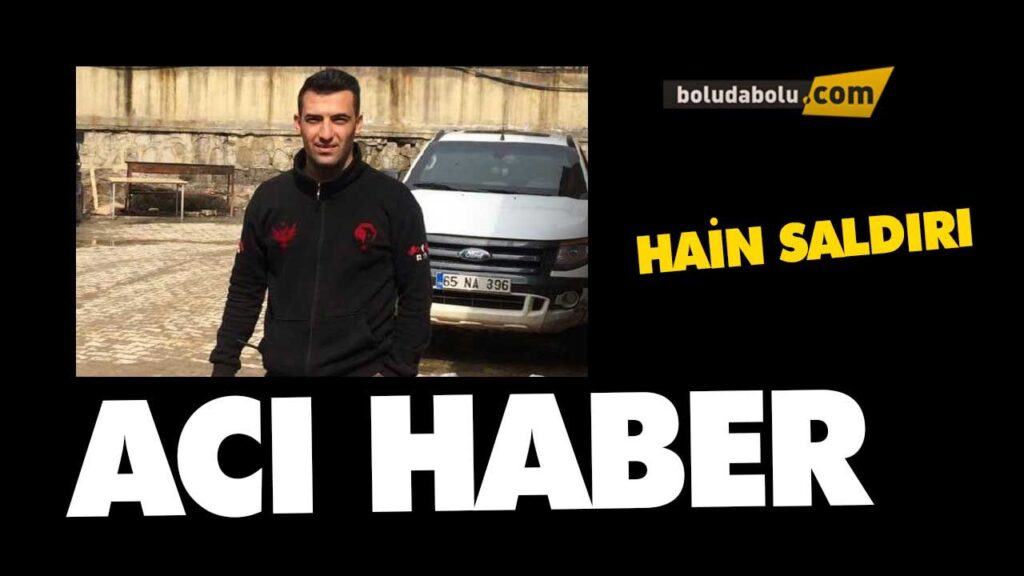 HAİN SALDIRI… ACI HABER HAİN SALDIRI… ACI HABER