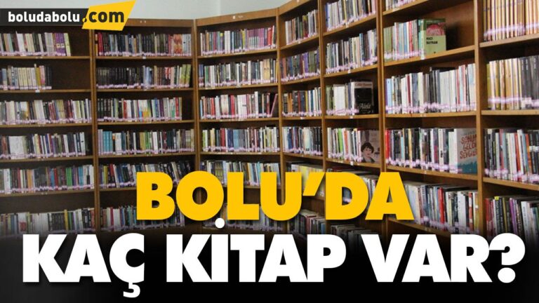 BOLU’DA KAÇ KİTAP VAR?