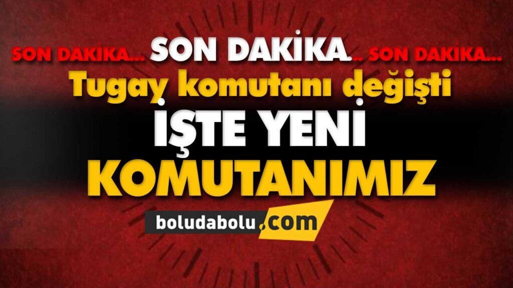 Tugay komutanı değişti Tugay komutanı değişti