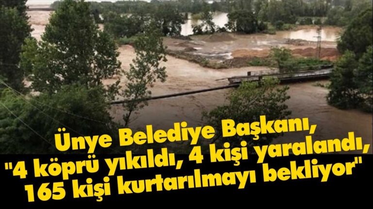 Ordu Ünye’de köprüler  yıkıldı