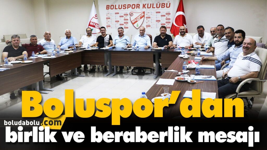 Boluspor’dan birlik ve beraberlik mesajı Boluspor’dan birlik ve beraberlik mesajı