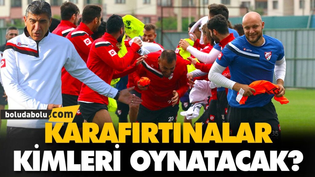 KARAFIRTINALAR KİMLERİ OYNATACAK? KARAFIRTINALAR KİMLERİ OYNATACAK?