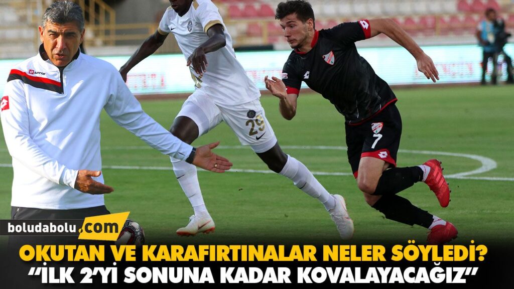 “İLK 2’Yİ SONUNA KADAR KOVALAYACAĞIZ” “İLK 2’Yİ SONUNA KADAR KOVALAYACAĞIZ”