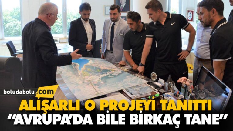 “AVRUPA’DA BİLE BİRKAÇ TANE”