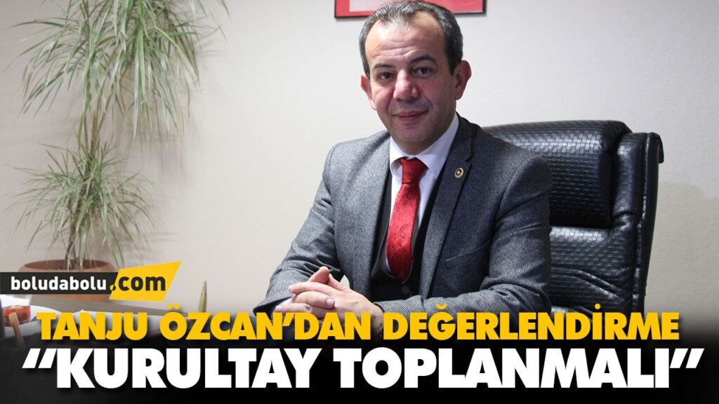 “KURULTAY TOPLANMALI”