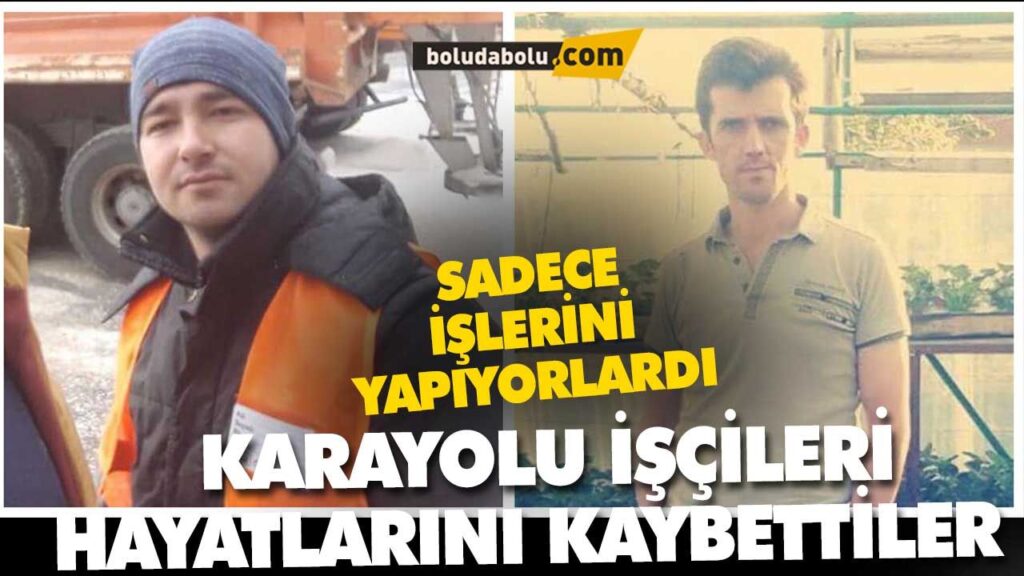 KARAYOLU İŞÇİLERİNİN FECİ ÖLÜMÜ KARAYOLU İŞÇİLERİNİN FECİ ÖLÜMÜ