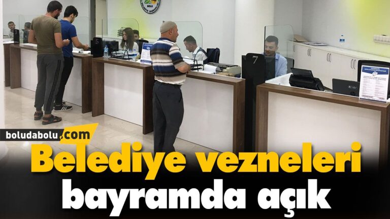 Belediye vezneleri bayramda açık
