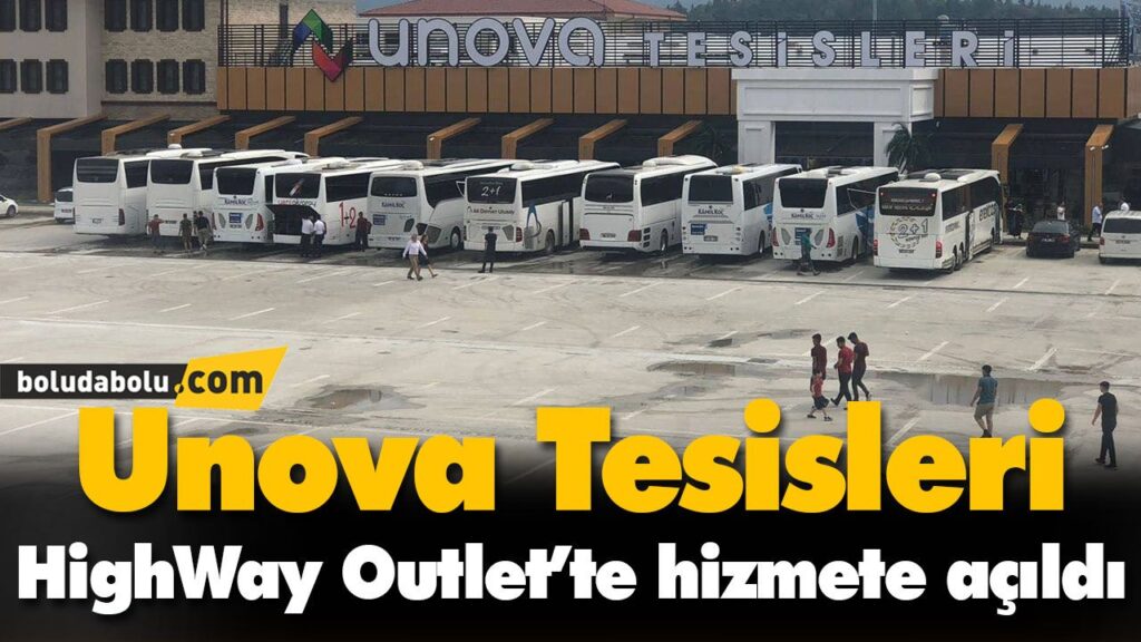 Unova Tesisleri HighWay Outlet’te hizmete açıldı