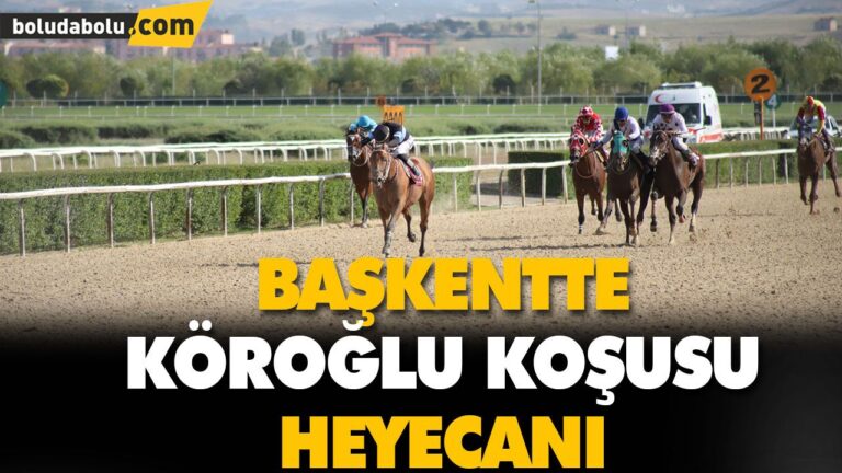 BAŞKENTTE KÖROĞLU KOŞUSU HEYECANI
