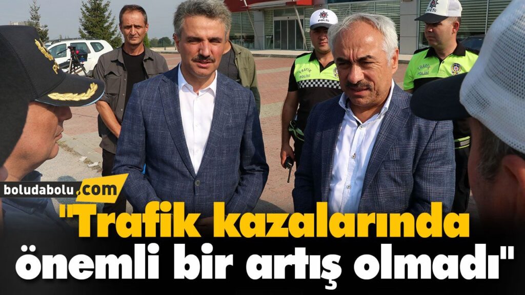 İçişleri Bakan Yardımcısı Bolu’da
