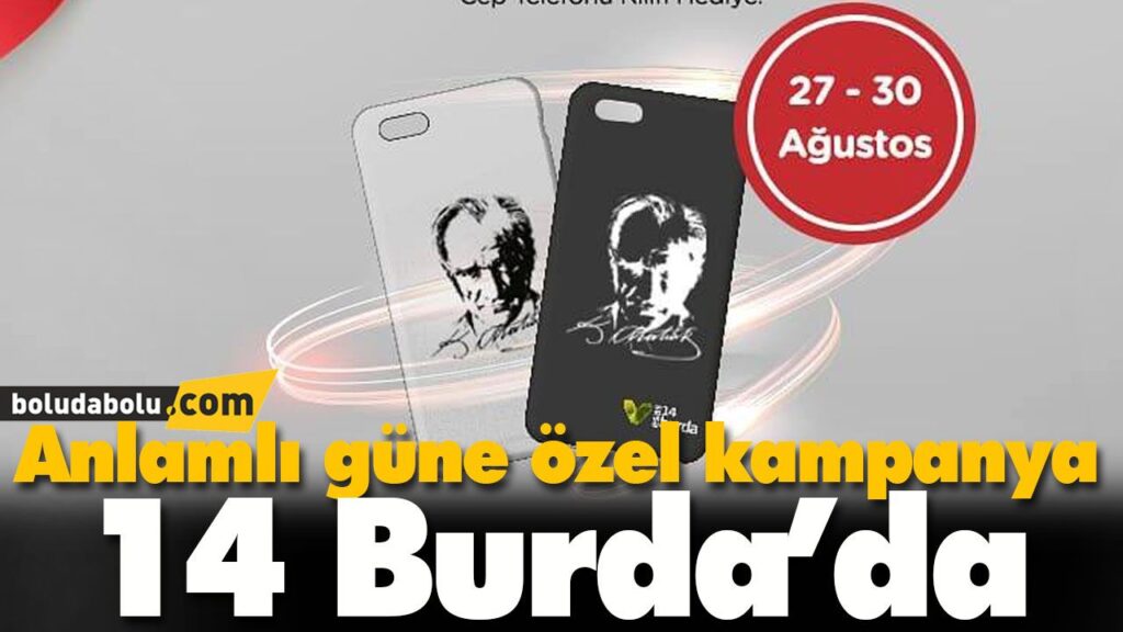 Zafer Bayramına özel kampanya 14 Burda’da Zafer Bayramına özel kampanya 14 Burda’da