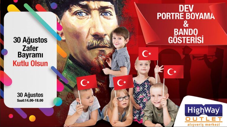 Şanlı Zaferimizin 96. Yılı Highway’de Kutlanıyor!