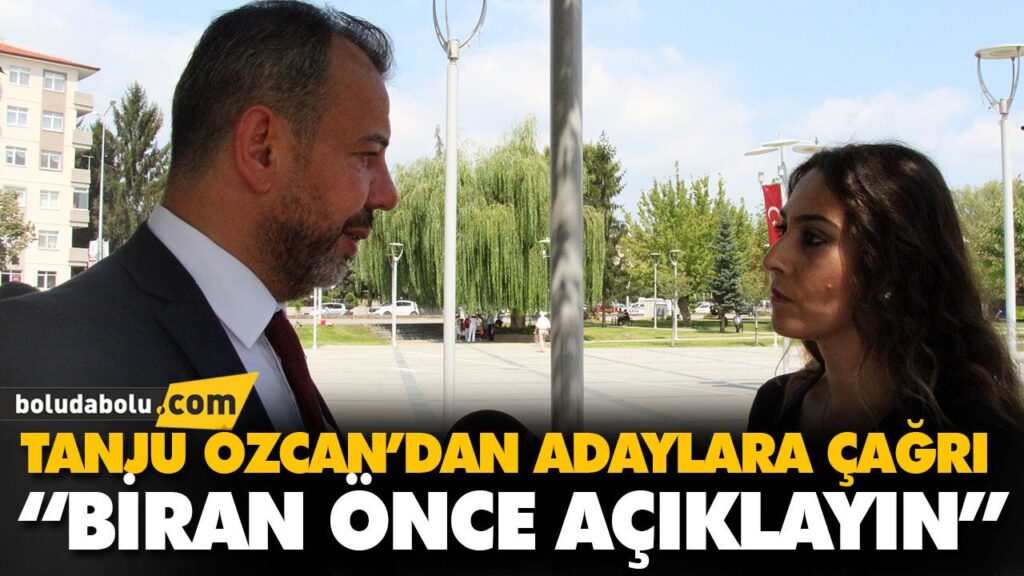 “BİRAN ÖNCE AÇIKLAYIN”