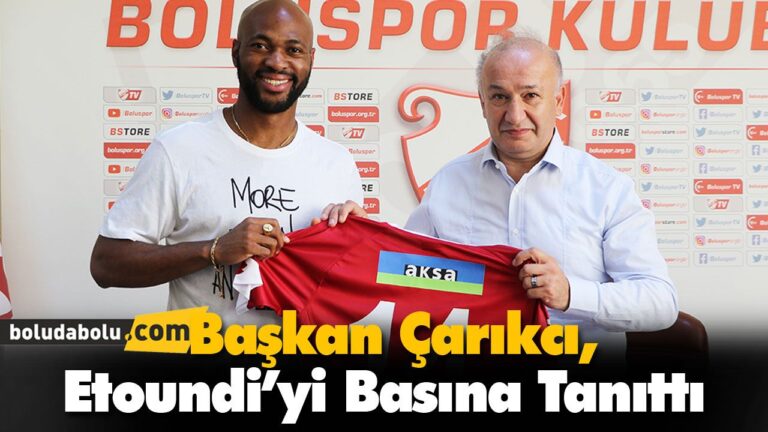 Başkan Çarıkcı, Etoundi’yi Basına Tanıttı