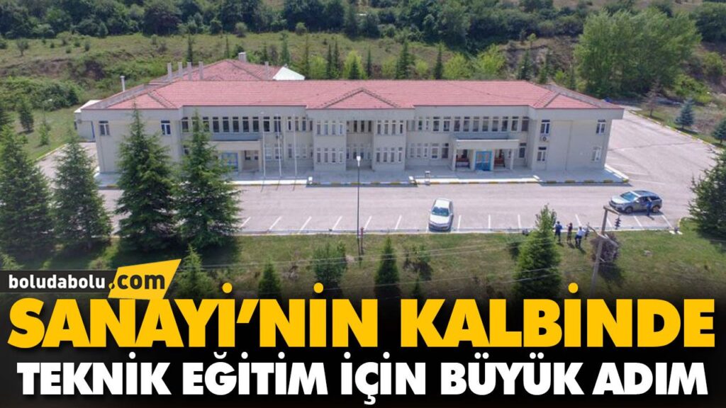 SANAYİ’NİN KALBİNDE TEKNİK EĞİTİM İÇİN BÜYÜK ADIM SANAYİ’NİN KALBİNDE TEKNİK EĞİTİM İÇİN BÜYÜK ADIM