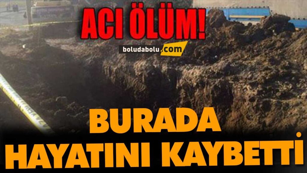 GÖÇÜK ALTINDA KALAN İŞÇİDEN ACI HABER! GÖÇÜK ALTINDA KALAN İŞÇİDEN ACI HABER!