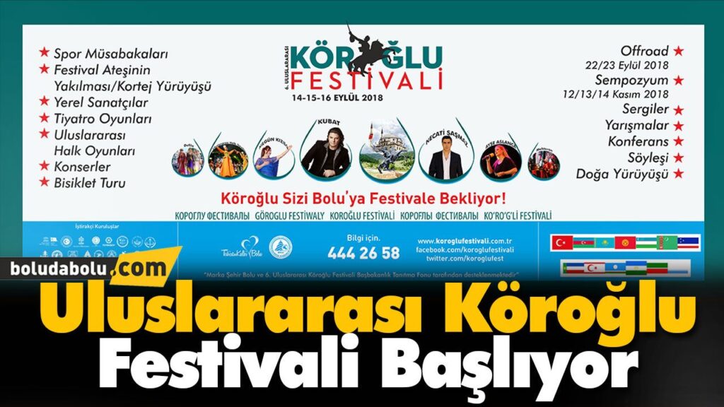 Uluslararası Köroğlu Festivali Başlıyor Uluslararası Köroğlu Festivali Başlıyor