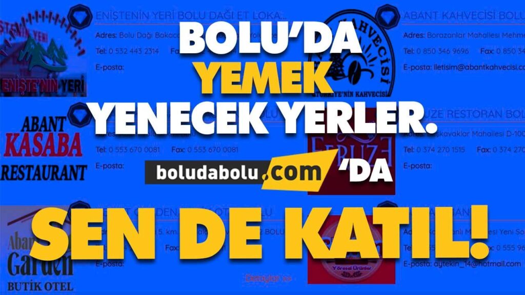 BOLU’DA YEMEK YENECEK YERLER BOLU’DA YEMEK YENECEK YERLER