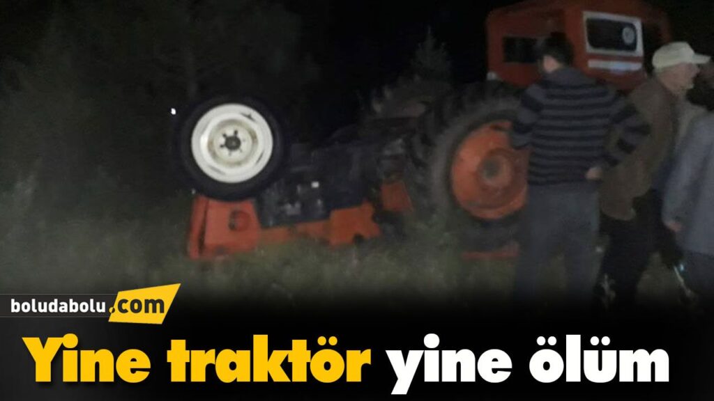 Yine traktör yine ölüm