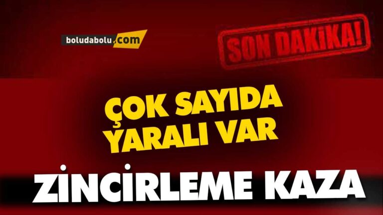 ZİNCİRLEME KAZA… ÇOK SAYIDA YARALI VAR