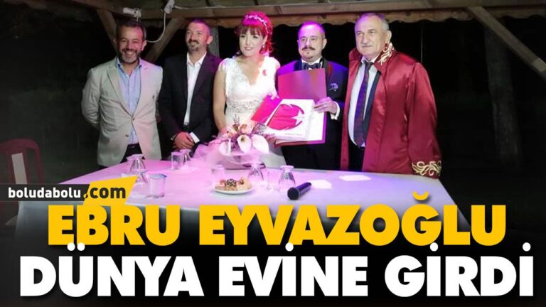 EBRU EYVAZOĞLU DÜNYA EVİNE GİRDİ