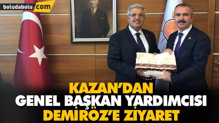 KAZAN’DAN GENEL BAŞKAN YARDIMCISI DEMİRÖZ’E ZİYARET