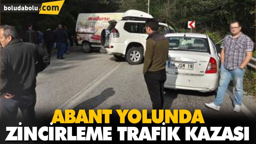 ABANT YOLUNDA ZİNCİRLEME TRAFİK KAZASI ABANT YOLUNDA ZİNCİRLEME TRAFİK KAZASI