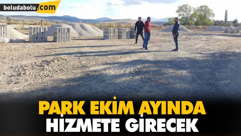 PARK EKİM AYINDA HİZMETE GİRECEK