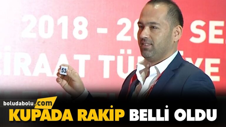 KUPADA RAKİP BELLİ OLDU