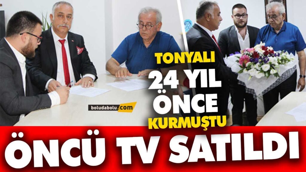 ÖNCÜ TV SATILDI ÖNCÜ TV SATILDI