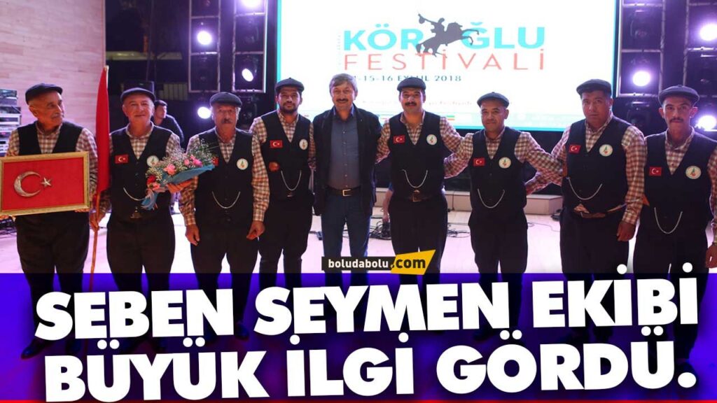 SEBEN SEYMEN EKİBİ BÜYÜK İLGİ GÖRDÜ