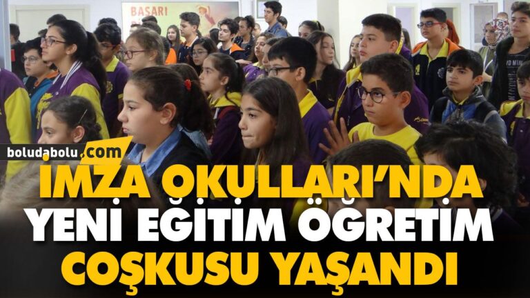 İMZA OKULLARI’NDA YENİ EĞİTİM ÖĞRETİM COŞKUSU YAŞANDI