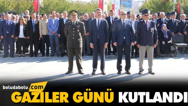 GAZİLER GÜNÜ KUTLANDI