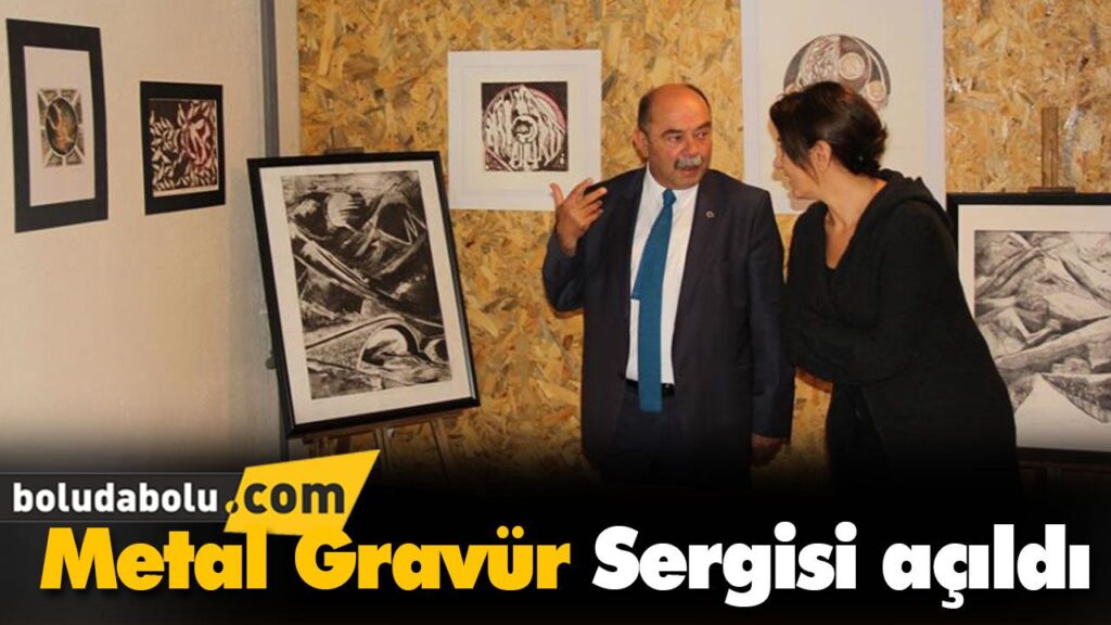 Metal Gravür Sergisi açıldı Metal Gravür Sergisi açıldı