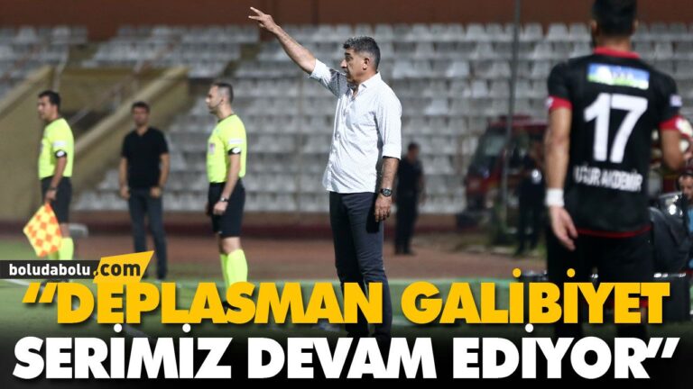 “DEPLASMAN GALİBİYET SERİMİZ DEVAM EDİYOR”