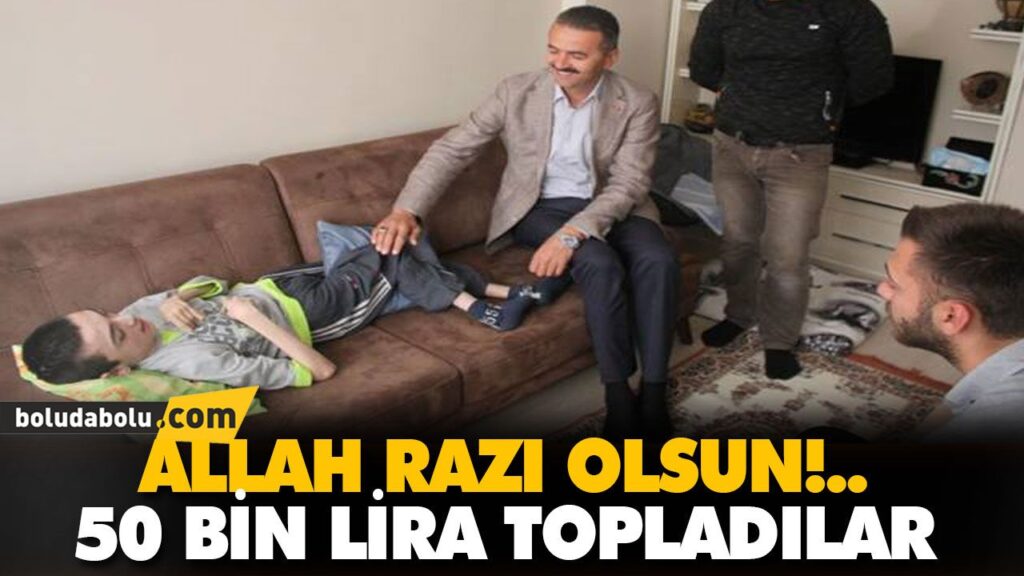 50 BİN LİRA TOPLADILAR