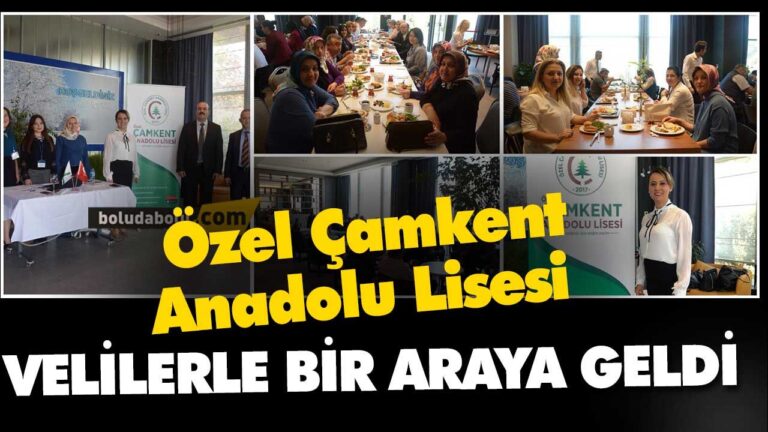 Özel Çamkent Anadolu Lisesi velilerle bir araya geldi