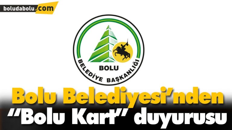 Bolu Belediyesi’nden “Bolu Kart” duyurusu