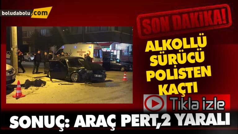 ALKOLLÜ SÜRÜCÜ POLİSTEN KAÇTI