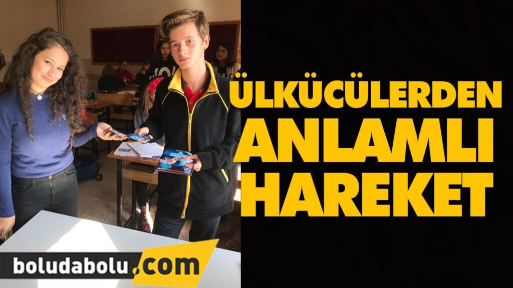 ÜLKÜCÜLERDEN ANLAMLI HAREKET ÜLKÜCÜLERDEN ANLAMLI HAREKET