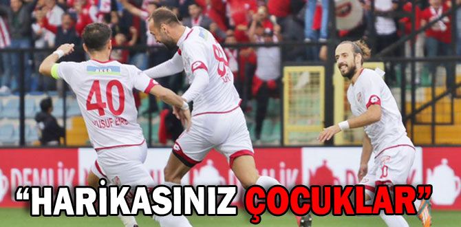 “HARİKASINIZ ÇOCUKLAR” “HARİKASINIZ ÇOCUKLAR”