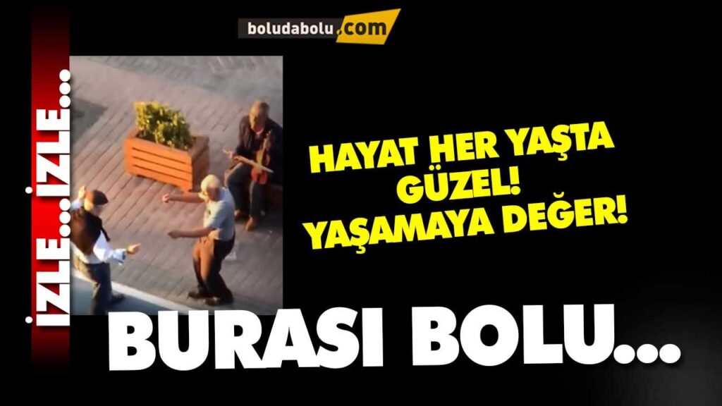HAYAT HER YAŞTA GÜZEL BOLU HAYAT HER YAŞTA GÜZEL BOLU