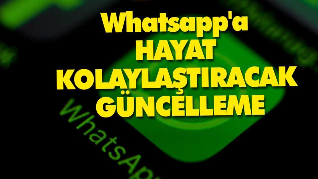 HAYAT KOLAYLAŞTIRACAK GÜNCELLEME HAYAT KOLAYLAŞTIRACAK GÜNCELLEME