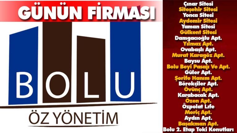 BOLU ÖZ YÖNETİM APARTMAN VE SİTE YÖNETİMİ