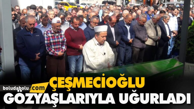 ÇEŞMECİOĞLU GÖZYAŞLARIYLA UĞURLADI