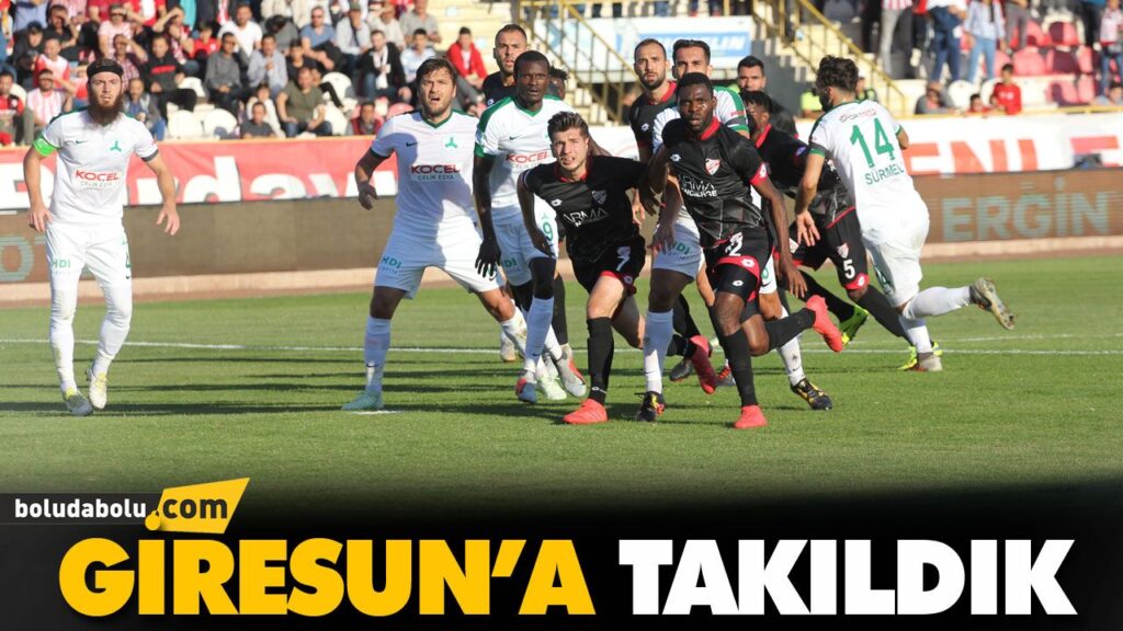 GİRESUN’A TAKILDIK